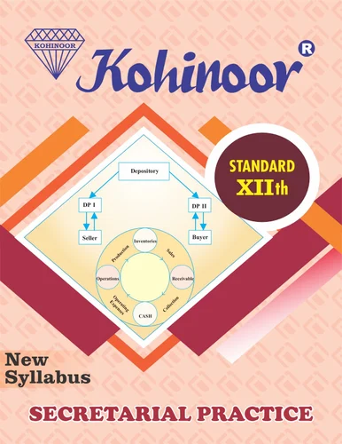 Secretarial Practice - Kohinoor Commerce (English Medium) Guide for 12th | Class XII | Kohinoor Secretarial Practice Guide Class 12 | कोहिनूर सचिवीय प्रथा - वाणिज्य (इंग्रजी माध्यम) गाईड इयत्ता १२वीसाठी