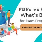 PDFs vs Guides: Which is Best for Exam Prep?